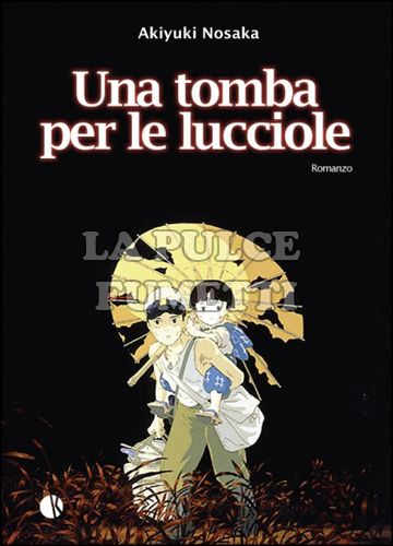 UNA TOMBA PER LE LUCCIOLE